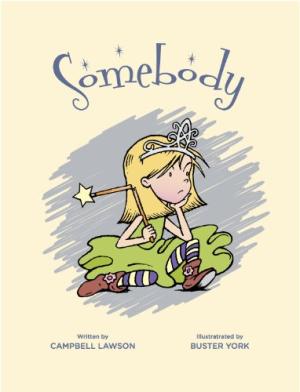 Somebody by Campbell Lawson