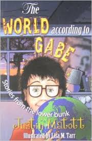 The World According to Gabe by Justin Matott