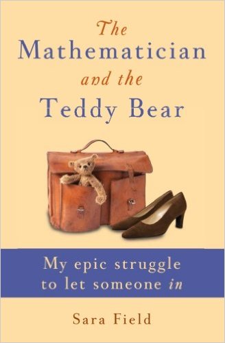 The Mathematician and the Teddy Bear by Sara Field