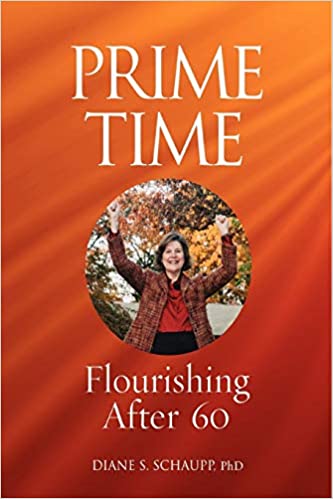 Prime Time and Beyond by Diane S. Schaupp, Ph.D.