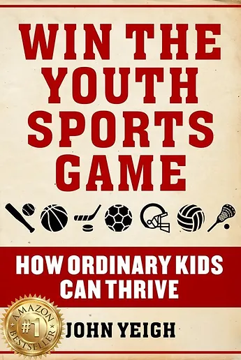 Win the Youth Sports Game by John Yeigh